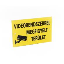 Figyelmeztető t&aacute;bla; "VIDEORENDSZERREL MEGFIGYELT TER&Uuml;LET"; tart&oacute;s k&uuml;lt&eacute;ri kivitel; 197 x 125 mm FT100